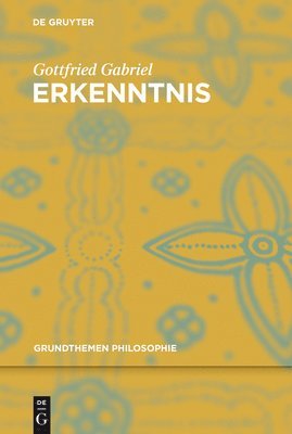 Gottfried Gabriel - Erkenntnis, Häftad