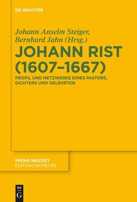 Johann Anselm Steiger, Bernhard Jahn - Johann Rist (1607-1667), Inbunden