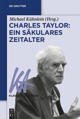 Michael Kühnlein - Charles Taylor: Ein säkulares Zeitalter, Häftad