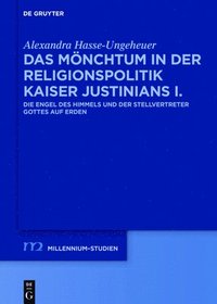 bokomslag Das Mönchtum in der Religionspolitik Kaiser Justinians I.