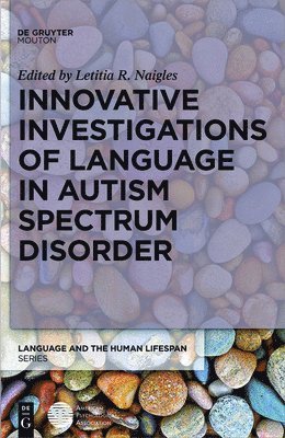 bokomslag Innovative Investigations of Language in Autism Spectrum Disorder