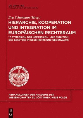 bokomslag Hierarchie, Kooperation und Integration im Europäischen Rechtsraum
