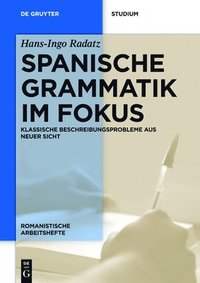 bokomslag Spanische Grammatik im Fokus