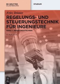 bokomslag Regelungs- und Steuerungstechnik fr Ingenieure