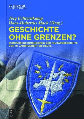 Jörg Echternkamp, Hans-Hubertus Mack - Geschichte ohne Grenzen?, Häftad