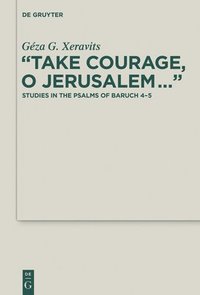 bokomslag "Take Courage, O Jerusalem?"