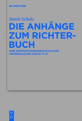 bokomslag Die Anhnge zum Richterbuch