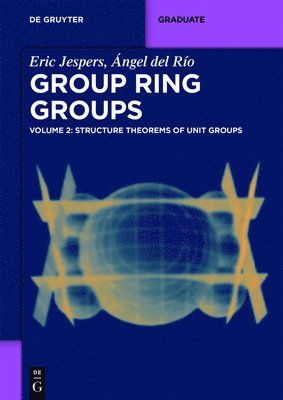 bokomslag Structure Theorems of Unit Groups