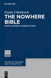 bokomslag The Nowhere Bible