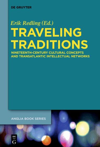 Erik Redling - Traveling Traditions, Inbunden