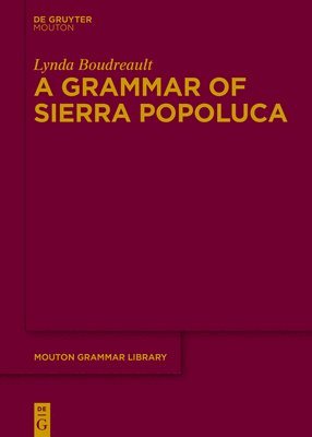 A Grammar of Sierra Popoluca 1