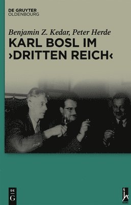 Karl Bosl im &quot;Dritten Reich&quot; 1