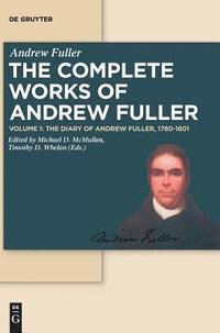 bokomslag The Diary of Andrew Fuller, 1780-1801