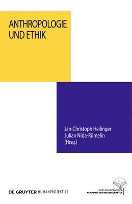 Jan-Christoph Heilinger, Julian Nida-Rümelin - Anthropologie und Ethik, Inbunden