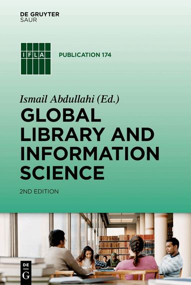 Ismail Abdullahi - Global Library and Information Science, Inbunden