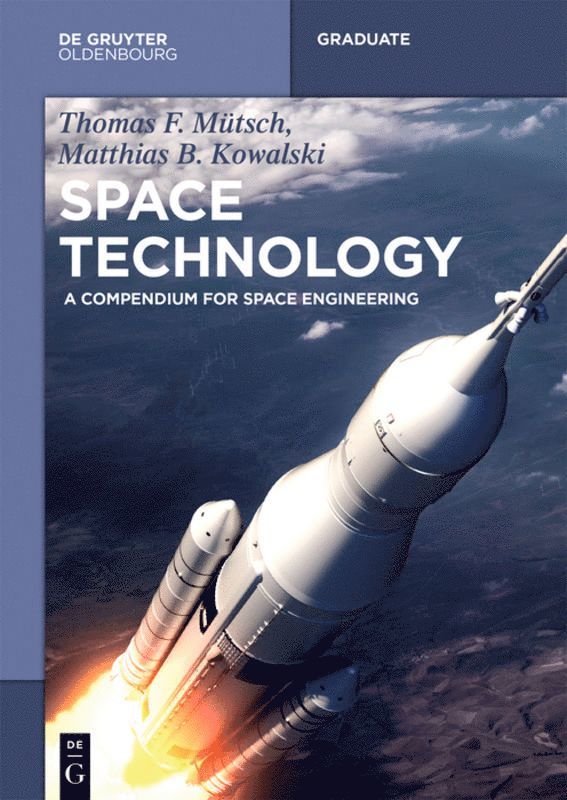 Thomas F. Mütsch, Matthias B. Kowalski - Space Technology, Häftad