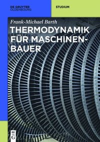 bokomslag Thermodynamik fr Maschinenbauer