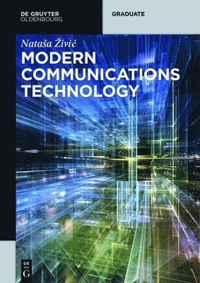 Natasa Zivic - Modern Communications Technology, Häftad