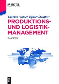 bokomslag Produktions- und Logistikmanagement