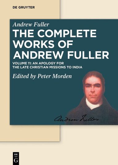 Andrew Fuller, Peter Morden - Apology for the Late Christian Missions to India, Inbunden