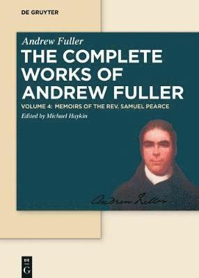 Memoirs of the Rev. Samuel Pearce 1