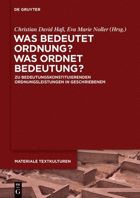 Christian David Haß, Eva Marie Noller - Was Bedeutet Ordnung - Was Ordnet Bedeutung?, Inbunden. Tillgänglighet: Tillfälligt slut