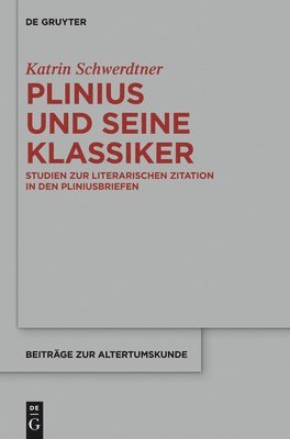 bokomslag Plinius und seine Klassiker