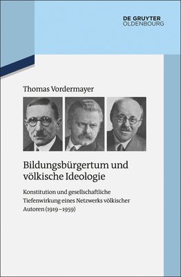 Thomas Vordermayer - Bildungsbürgertum und völkische Ideologie, Inbunden