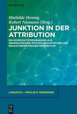 Mathilde Hennig, Robert Niemann - Junktion in Der Attribution, Inbunden