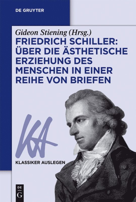 Gideon Stiening - Friedrich Schiller: Über die Ästhetische Erziehung des Menschen in einer Reihe von Briefen, Häftad