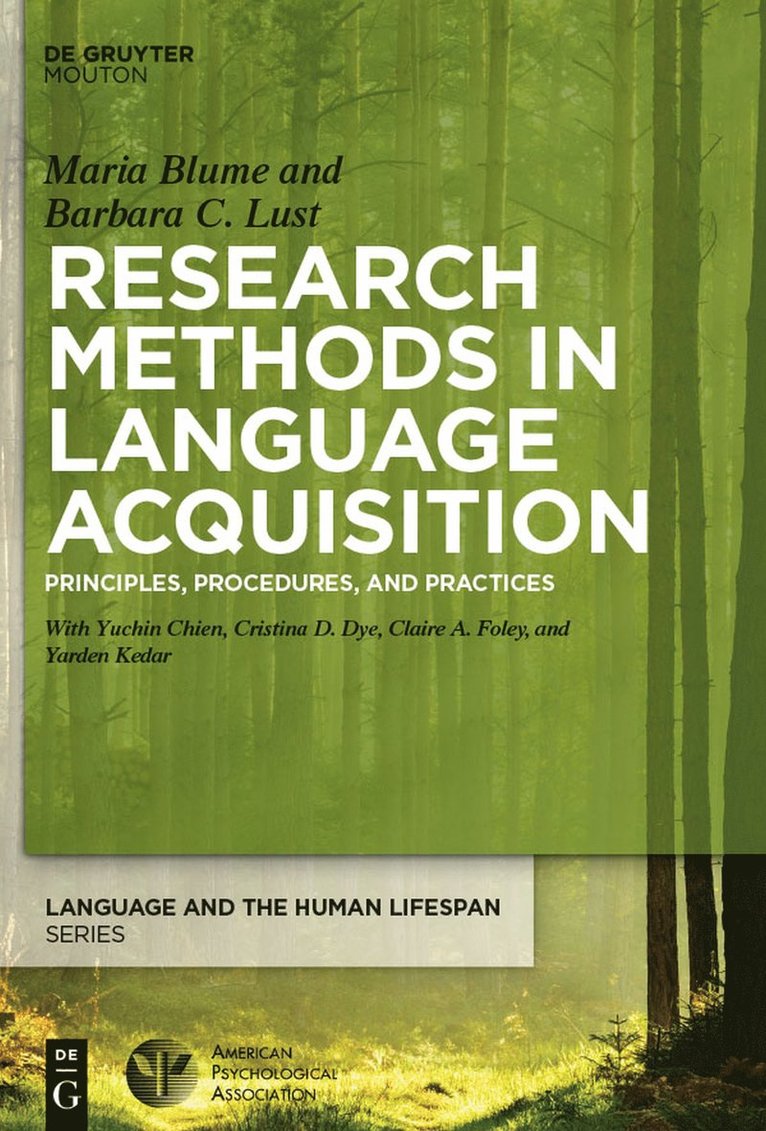 Barbara Lust, Maria Blume - Research Methods in Language Acquisition, Inbunden