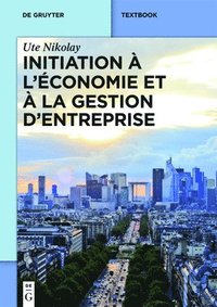 bokomslag Initiation  lconomie et  la gestion dentreprise