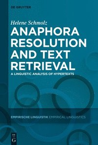 bokomslag Anaphora Resolution and Text Retrieval