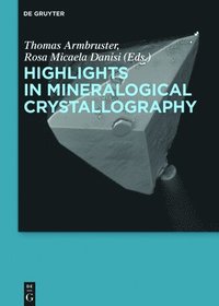 bokomslag Highlights in Mineralogical Crystallography