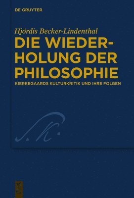 bokomslag Die Wiederholung der Philosophie