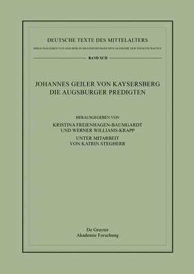 Johannes Geiler von Kaysersberg, Die Augsburger Predigten 1