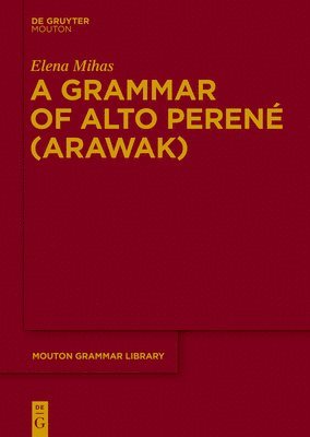 Grammar of Alto Perené (Arawak)