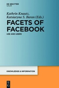 bokomslag Facets of Facebook