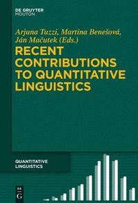 bokomslag Recent Contributions to Quantitative Linguistics
