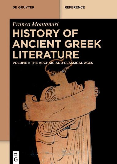 Franco Montanari - History of Ancient Greek Literature, Häftad