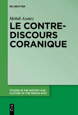 bokomslag Le contre-discours coranique