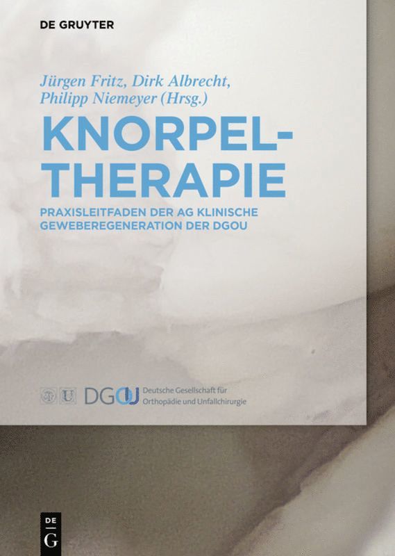 Jürgen Fritz, Dirk Albrecht, Philipp Niemeyer, Jürgen Peter Fritz Angele - Knorpeltherapie, Inbunden