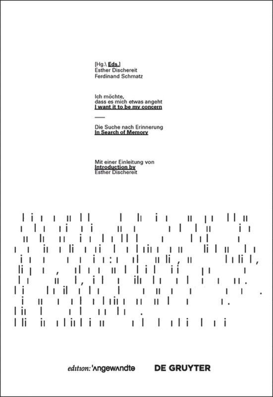 Esther Dischereit, Ferdinand Schmatz - Ich Möchte, Dass Es Mich Etwas Angeht / I Want It to Be My Concern, Häftad