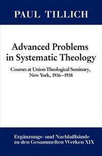bokomslag Advanced Problems in Systematic Theology