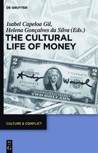 bokomslag The Cultural Life of Money
