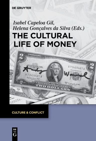 Isabel Capeloa Gil, Helena Gonçalves da Silva - Cultural Life of Money, Inbunden