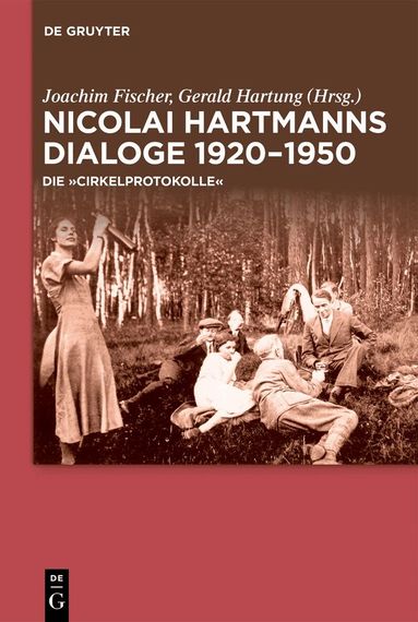 Joachim Fischer, Gerald Hartung - Nicolai Hartmanns Dialoge 1920-1950, Inbunden