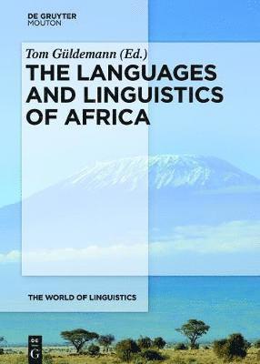 The Languages and Linguistics of Africa 1