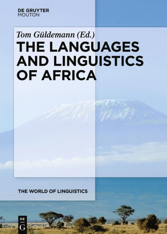 The Languages and Linguistics of Africa 1