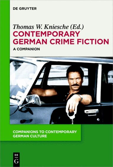 Thomas W. Kniesche - Contemporary German Crime Fiction, Häftad